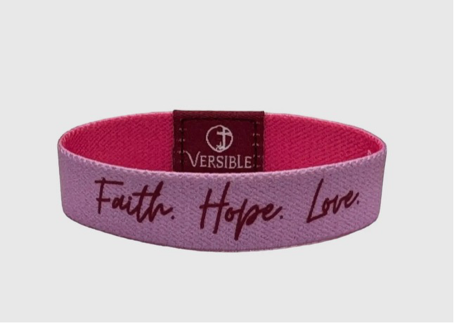 Versible Wristband Pink "Faith. Hope. Love."